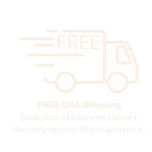 FREE USA Shipping Excludes Alaska and Hawaii. We ship to Canada.